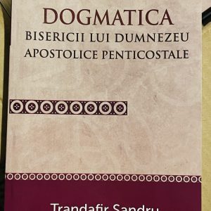 dogmatica bisericii lui Dumnezeu