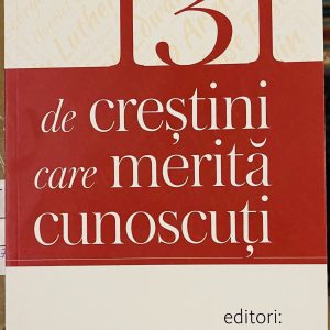 131 de crestini care merita cunoscuti
