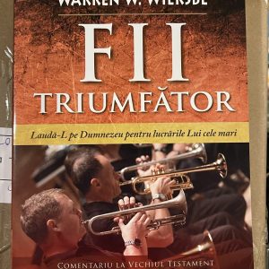 fii triumfator