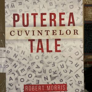 puterea cuvintelor tale