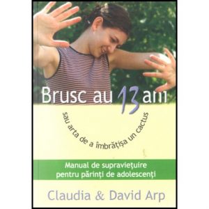 brusc au 13 ani