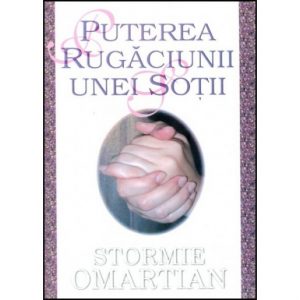 puterea rugaciunii unei sotii