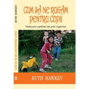 cum sa ne rugam pentru copii