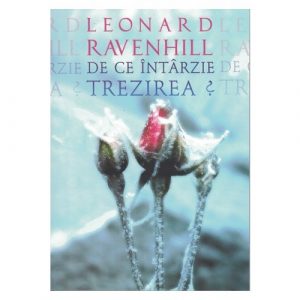 de ce intarzie trezirea
