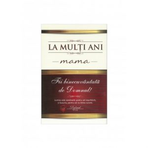 felicitari cu : la multi ani ,,mama''