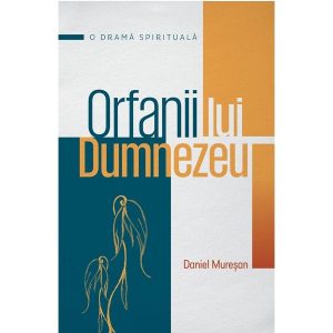 orfanii lui Dumnezeu