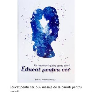 educat pentru cer