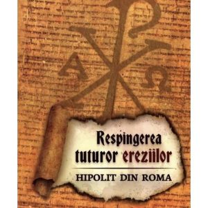 Respingerea tuturor ereziilor
