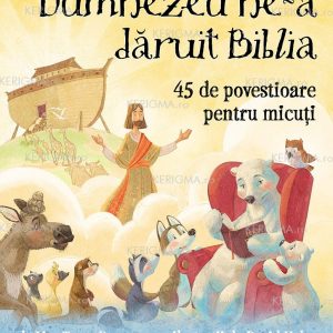Dumnezeu ne-a daruit biblia