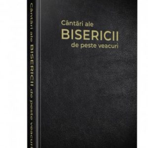 Cântări ale Bisericii de peste veacuri