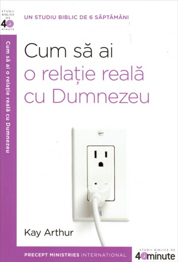 Cum să ai o relație reală cu Dumnezeu?