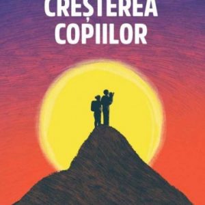 Creșterea copiilor: Întrebări și răspunsuri