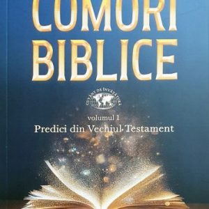 Comori biblice. Vol. 1: Predici din Vechiul Testament
