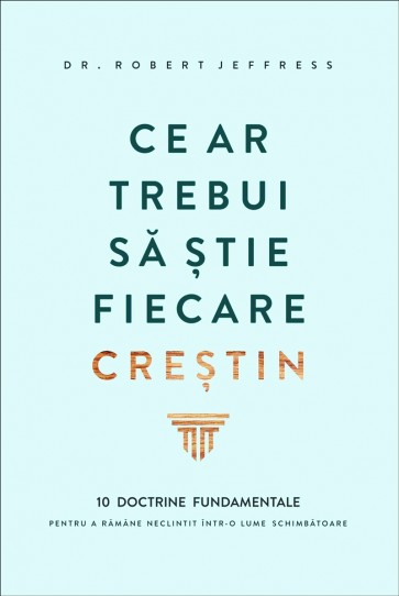 Ce ar trebui să știe fiecare creștin