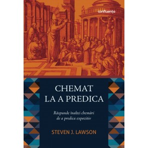 Chemat la a predica: Răspunde înaltei chemări de a predica expozitiv