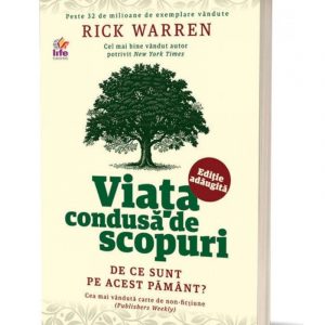 Viata condusa de scopuri - editia adaugita