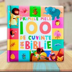 Primele mele 100 de cuvinte din Biblie