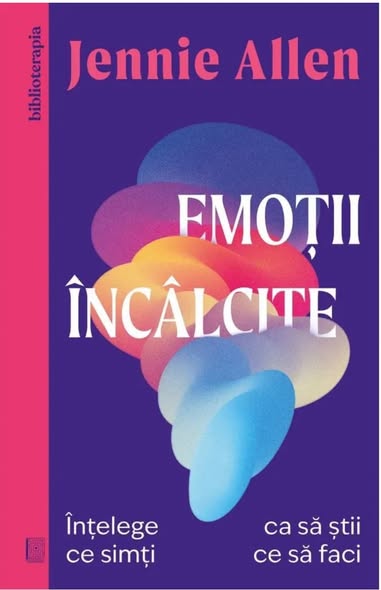 Emotii incalcite. Intelege ce simti ca sa stii ce sa faci