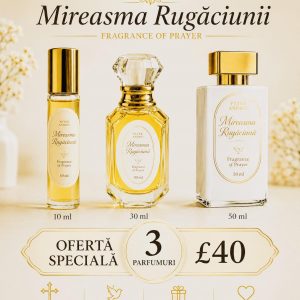 3 Parfumuri, Mireasma Rugaciunii