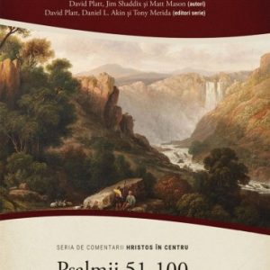 Psalmii 51-100 - Seria de comentarii: Hristos in centru